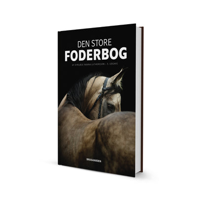 Den store foderbog fra Brogaarden - Fodring af heste
